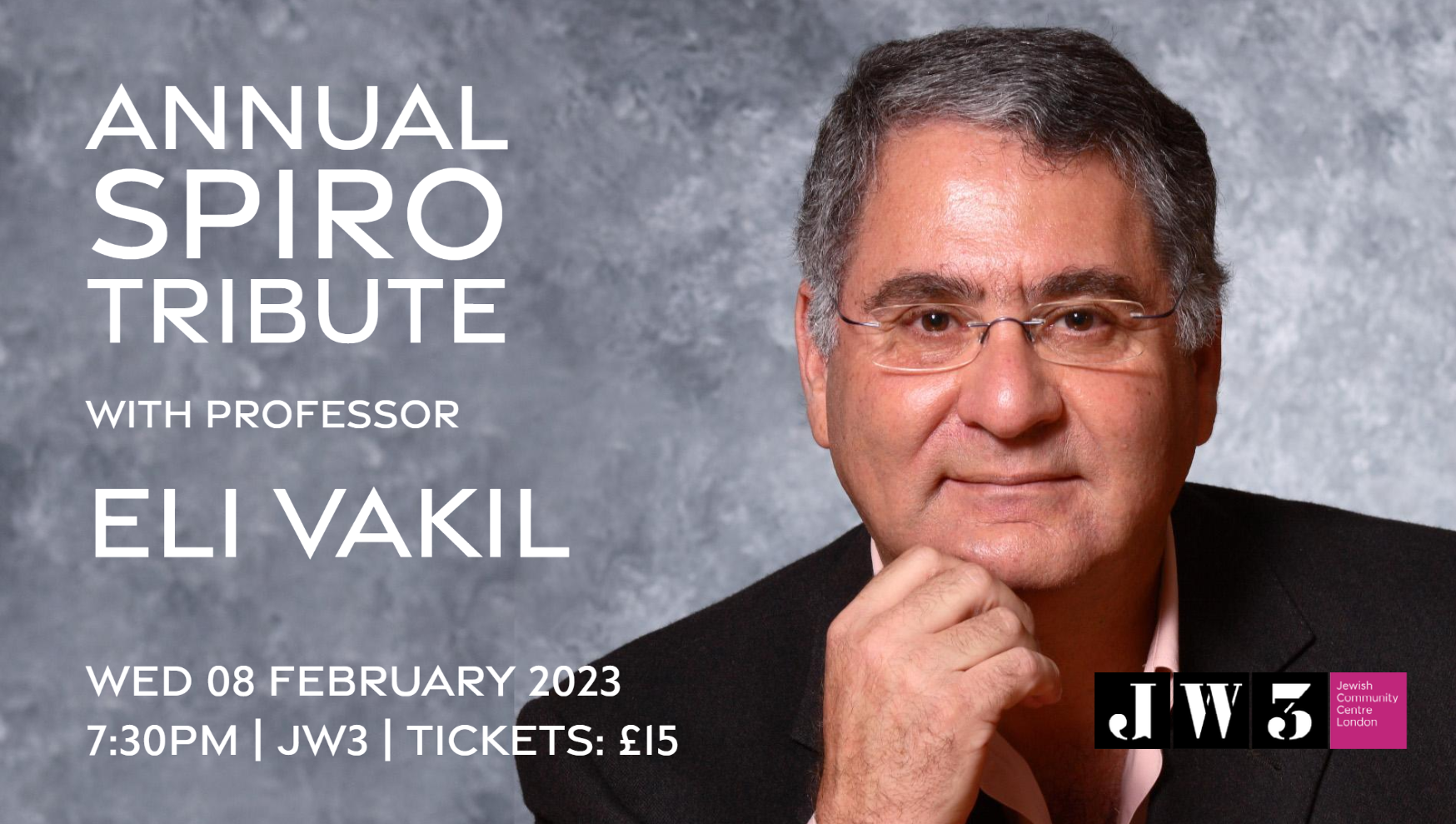 Save the date – The Annual Spiro Tribute Lecture – Professor Eli Vakil – Wednesday, 8th of February 2023 at 7.30pm